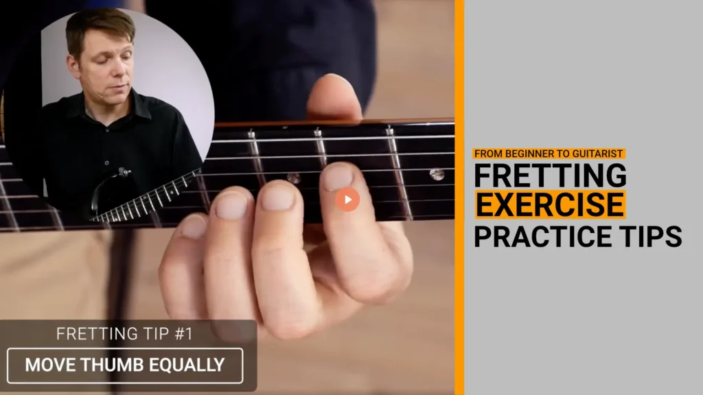 Tips for practicing fretting on the guitar
